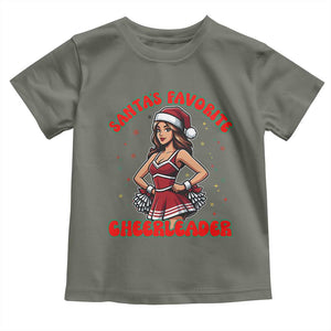 Santa Favorite Cheerleader Toddler T Shirt Funny Christmas Cheer Gift TS12 Military Green Print Your Wear