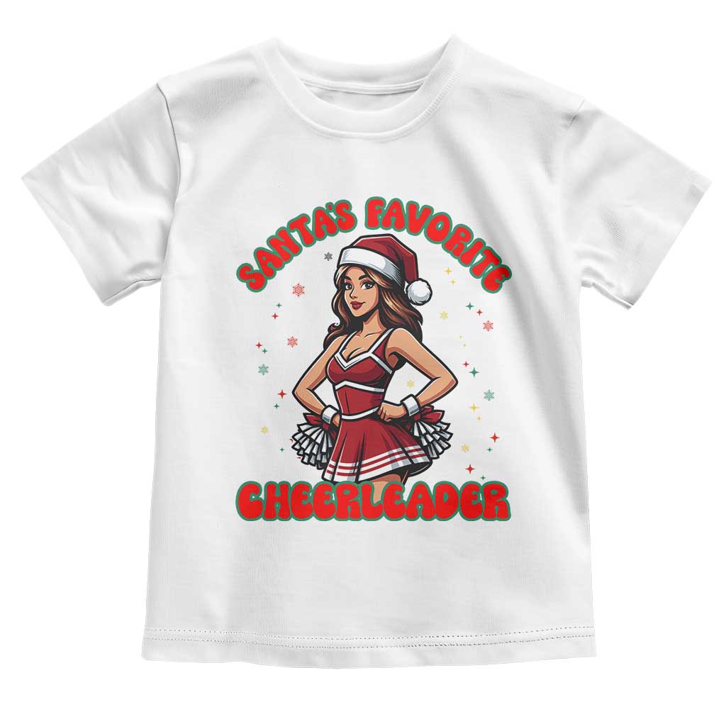 Santa Favorite Cheerleader Toddler T Shirt Funny Christmas Cheer Gift TS12 White Print Your Wear
