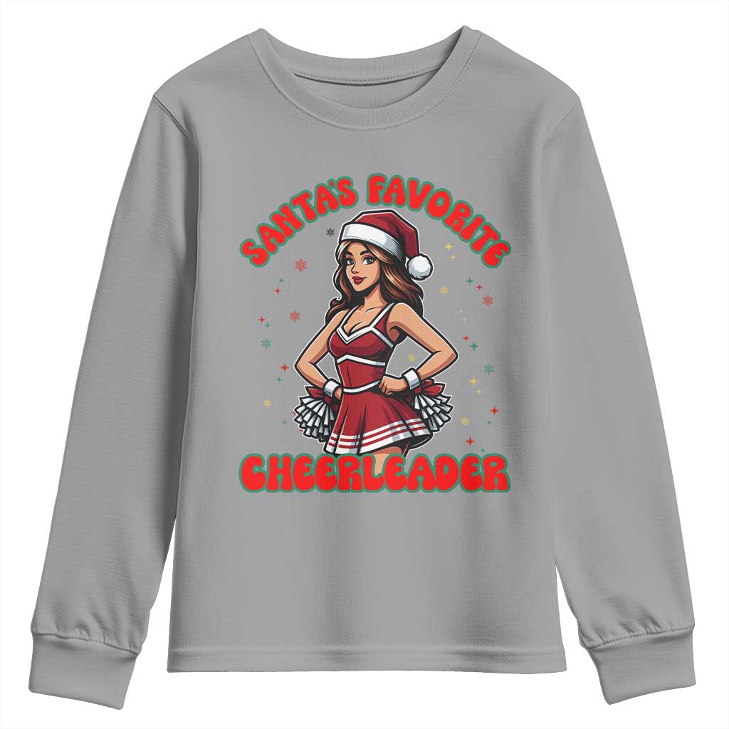 Santa Favorite Cheerleader Youth Sweatshirt Funny Christmas Cheer Gift TS12 Sport Gray Print Your Wear