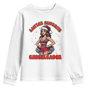 Santa Favorite Cheerleader Youth Sweatshirt Funny Christmas Cheer Gift TS12 White Print Your Wear