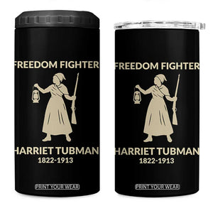 Harriet Tubman Freedom Fighter 4 in 1 Can Cooler Tumbler History Lover Gift TS12 One Size: 16 oz Black Print Your Wear