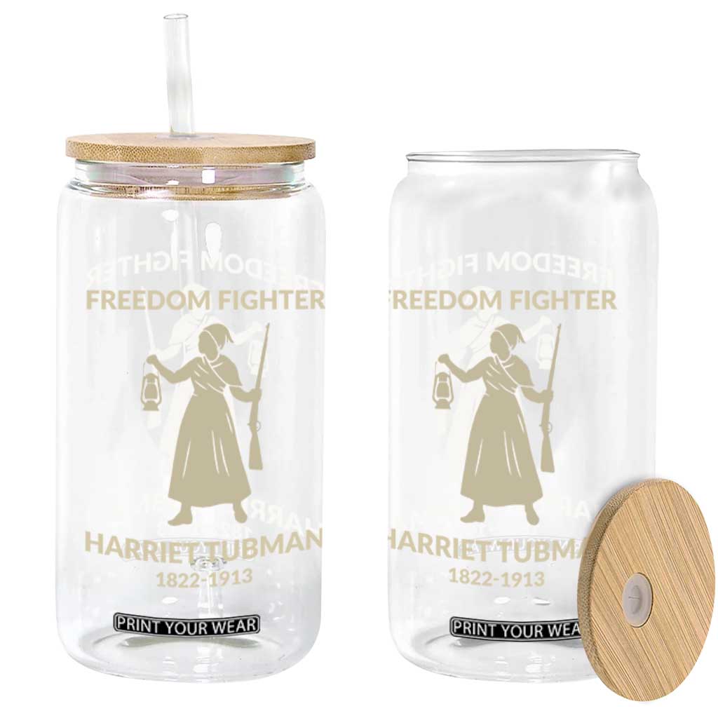 Harriet Tubman Freedom Fighter Glass Can History Lover Gift TS12 Print Your Wear