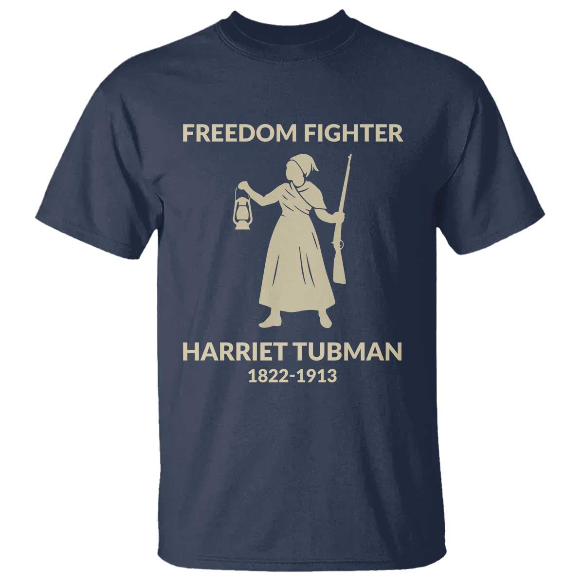 Harriet Tubman Freedom Fighter T Shirt History Lover Gift TS12 Navy Print Your Wear