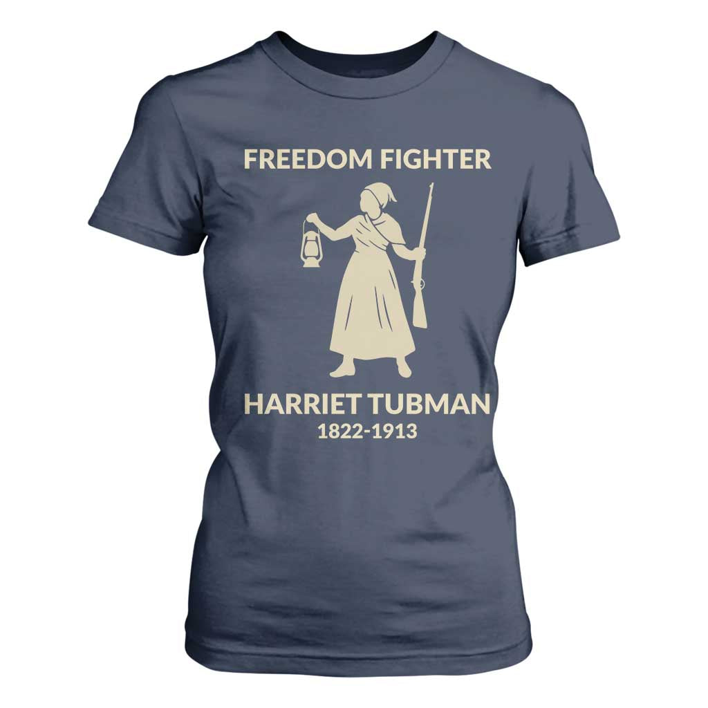 Harriet Tubman Freedom Fighter T Shirt For Women History Lover Gift TS12 Navy Print Your Wear