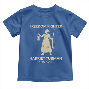 Harriet Tubman Freedom Fighter Toddler T Shirt History Lover Gift TS12 Royal Blue Print Your Wear