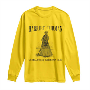 Harriet Tubman Long Sleeve Shirt Underground Railroad Freedom Leader TS12 Daisy Print Your Wear
