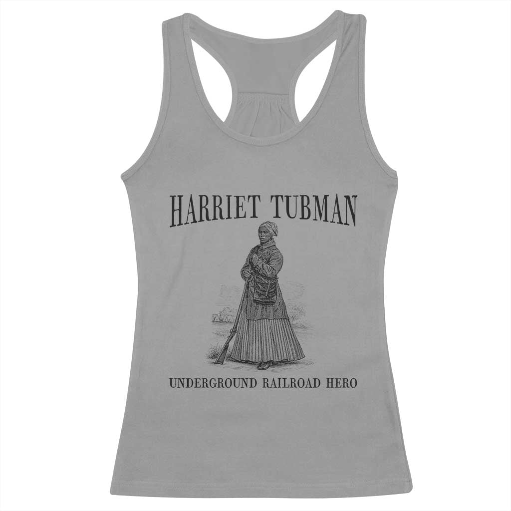 Harriet Tubman Racerback Tank Top Underground Railroad Freedom Leader TS12 Sport Gray Print Your Wear