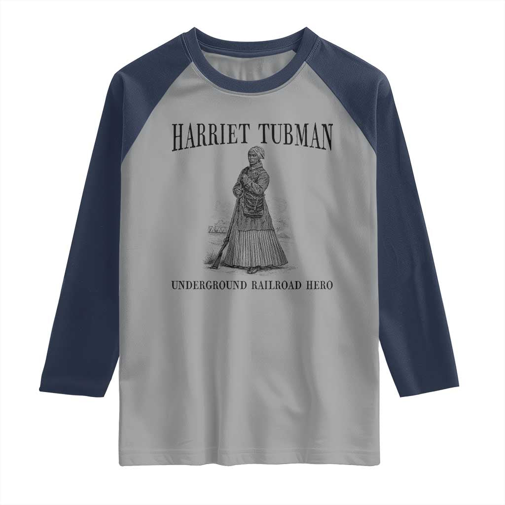 Harriet Tubman Raglan Shirt Underground Railroad Freedom Leader TS12 Sport Gray Navy Print Your Wear