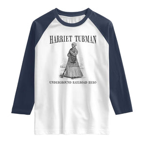 Harriet Tubman Raglan Shirt Underground Railroad Freedom Leader TS12 White Navy Print Your Wear