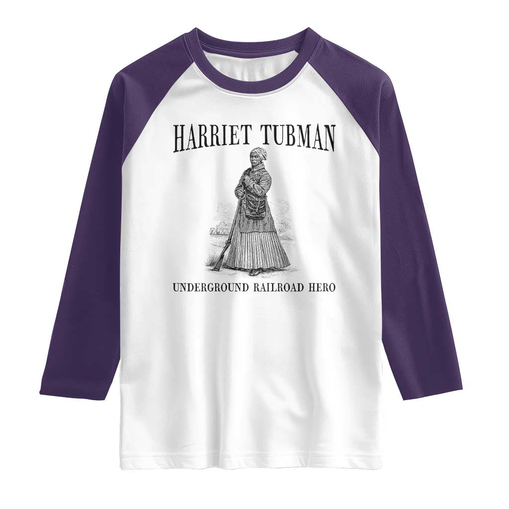 Harriet Tubman Raglan Shirt Underground Railroad Freedom Leader TS12 White Purple Print Your Wear