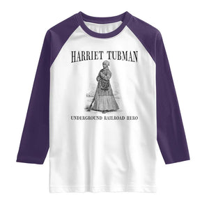 Harriet Tubman Raglan Shirt Underground Railroad Freedom Leader TS12 White Purple Print Your Wear