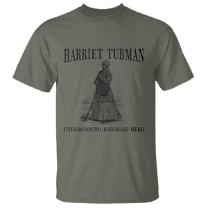 Harriet Tubman T Shirt Underground Railroad Freedom Leader TS12 Military Green Print Your Wear