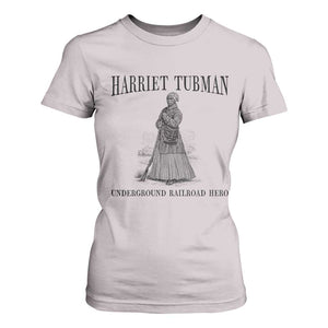 Harriet Tubman T Shirt For Women Underground Railroad Freedom Leader TS12 Ice Gray Print Your Wear