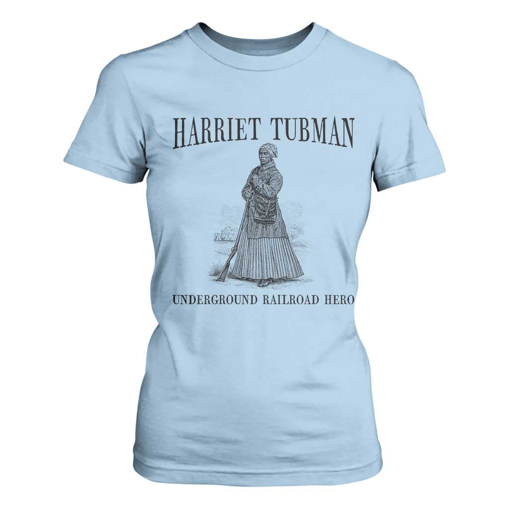 Harriet Tubman T Shirt For Women Underground Railroad Freedom Leader TS12 Light Blue Print Your Wear