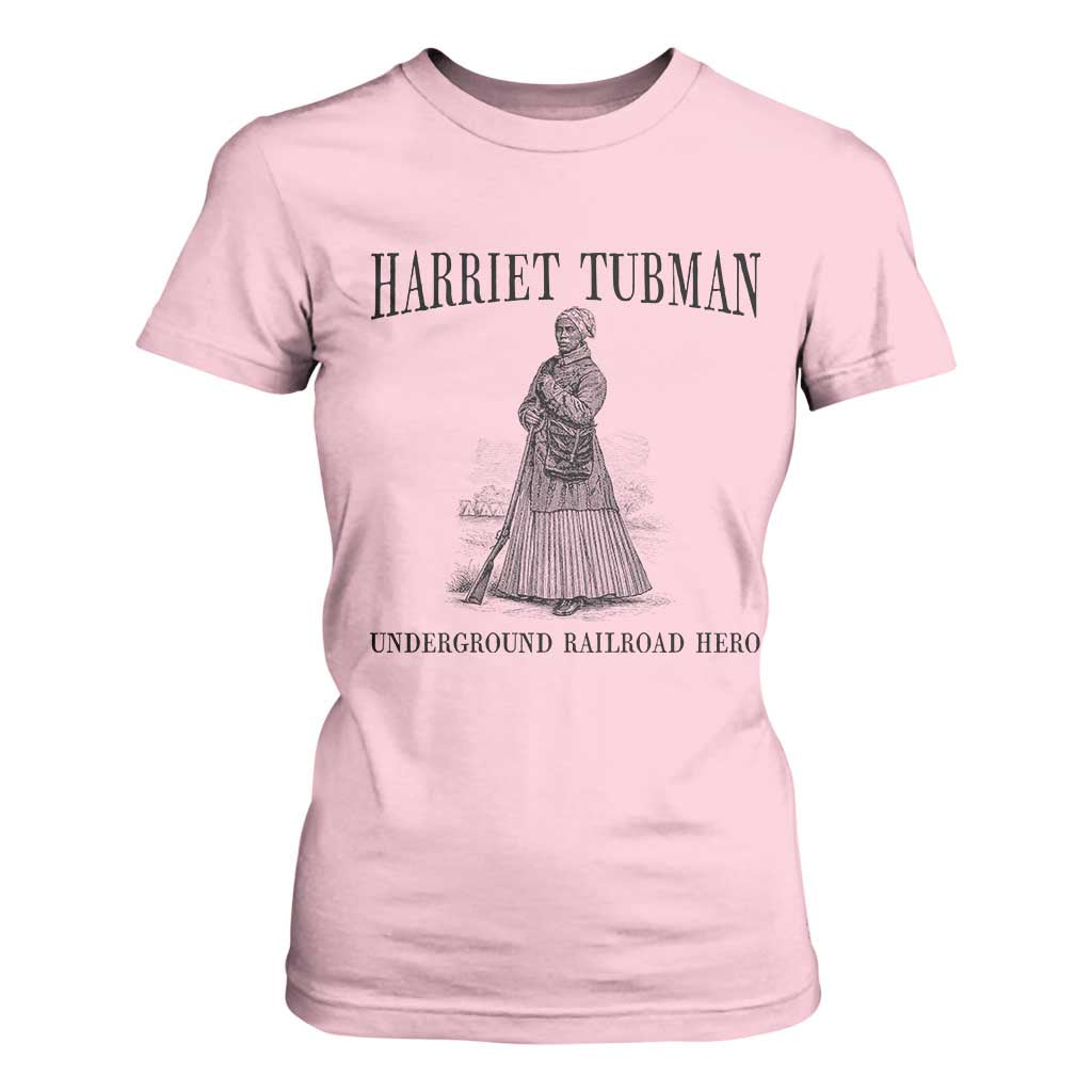 Harriet Tubman T Shirt For Women Underground Railroad Freedom Leader TS12 Light Pink Print Your Wear