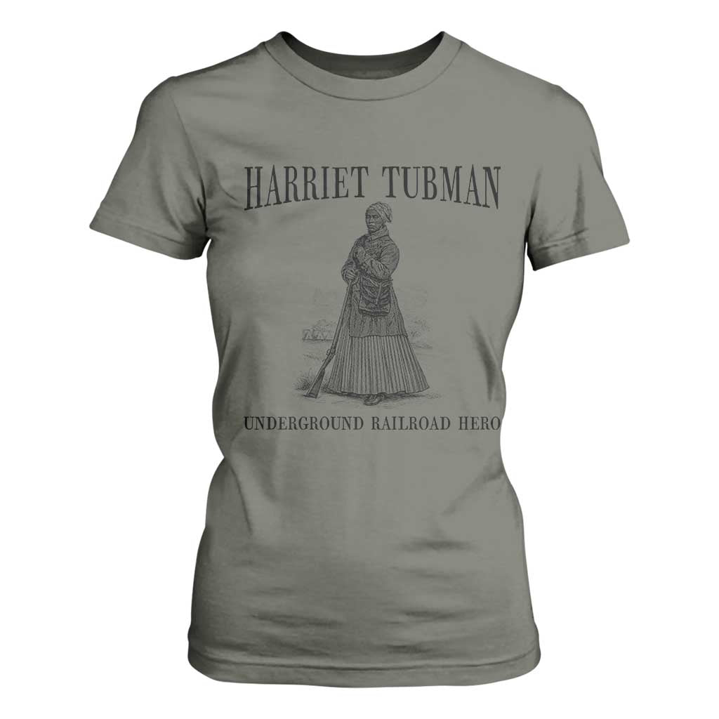 Harriet Tubman T Shirt For Women Underground Railroad Freedom Leader TS12 Military Green Print Your Wear