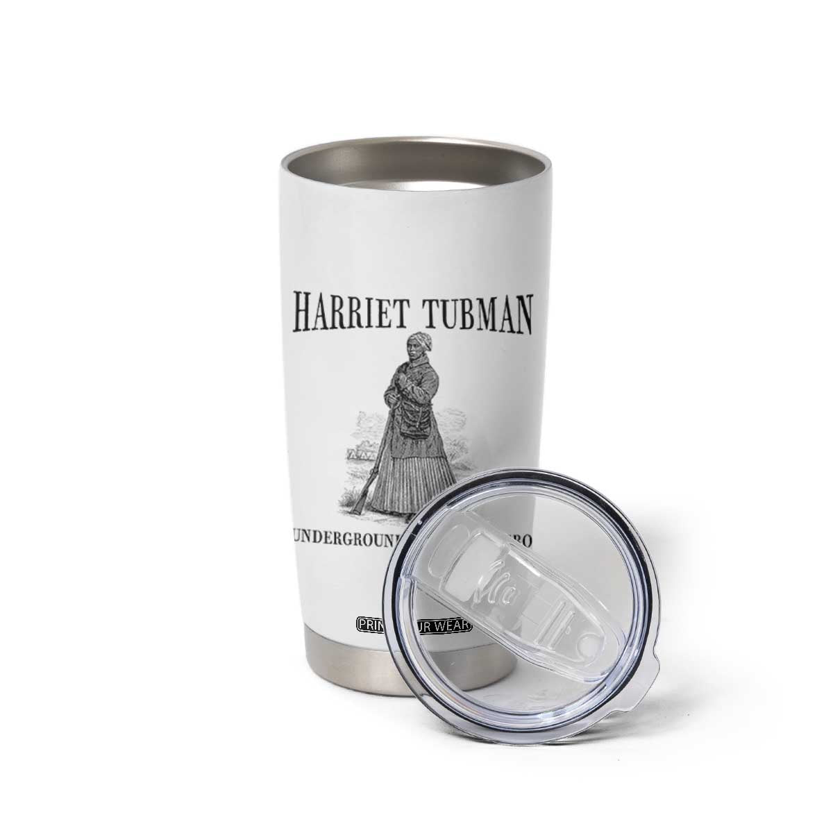 Harriet Tubman Tumbler Cup Underground Railroad Freedom Leader TS12 Print Your Wear