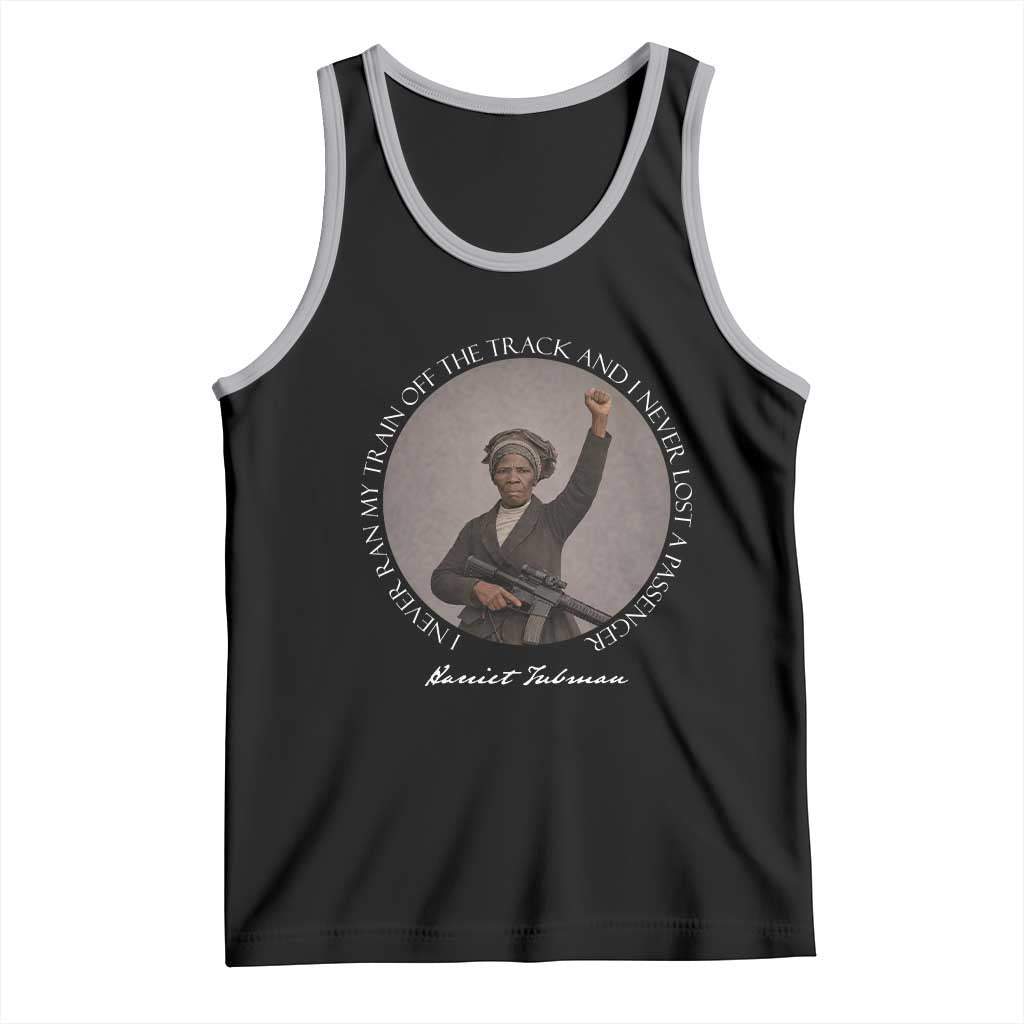Harriet Tubman Quote Tank Top I Never Ran My Train Off The Track TS12 Black Athletic Heather Print Your Wear