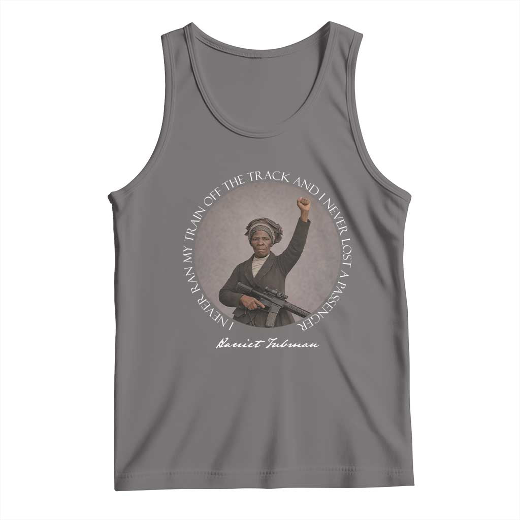 Harriet Tubman Quote Tank Top I Never Ran My Train Off The Track TS12 Deep Heather Print Your Wear