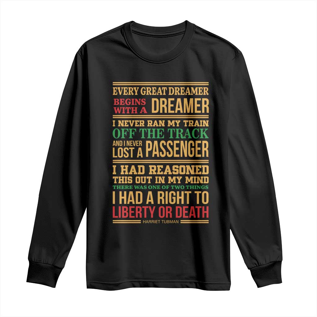 Harriet Tubman Powerful Quote Long Sleeve Shirt Strong Black Women Pride TS12 Black Print Your Wear