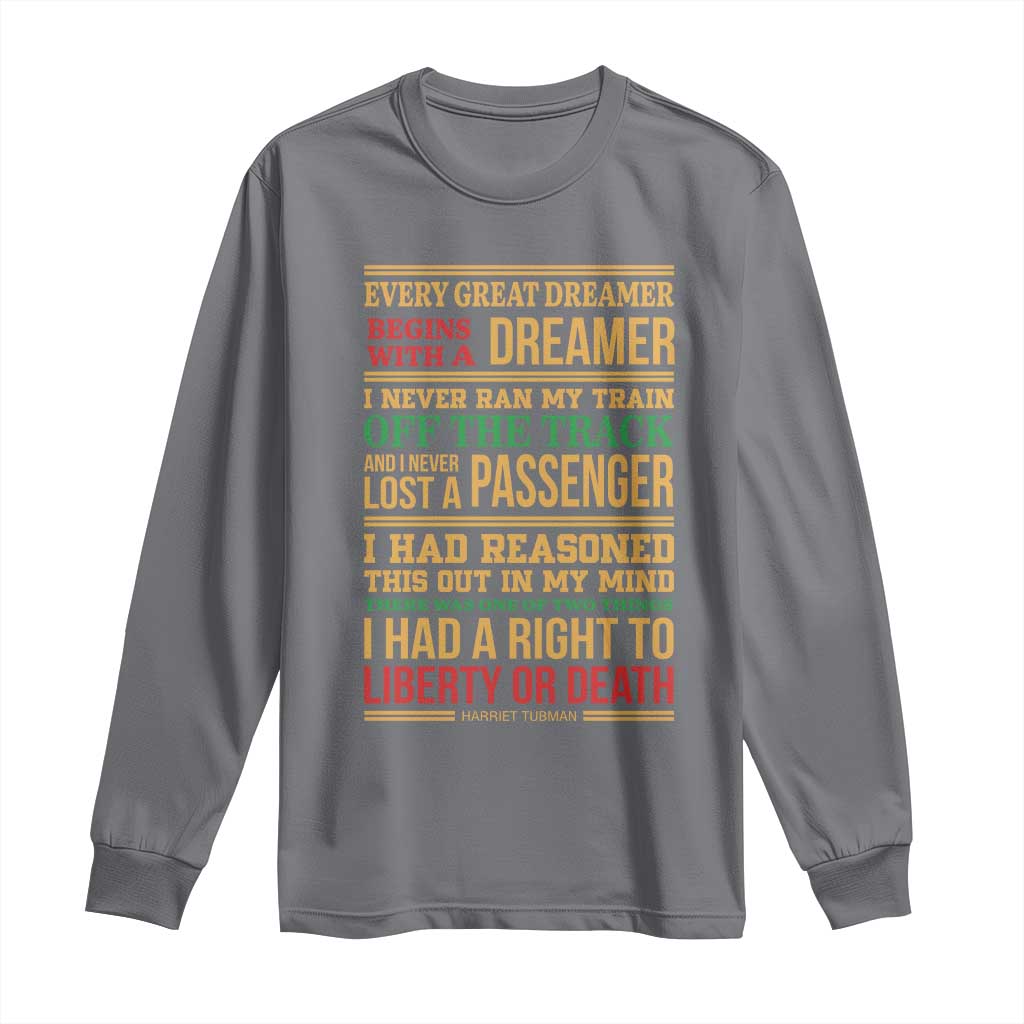 Harriet Tubman Powerful Quote Long Sleeve Shirt Strong Black Women Pride TS12 Charcoal Print Your Wear