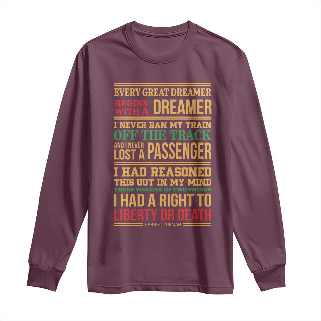 Harriet Tubman Powerful Quote Long Sleeve Shirt Strong Black Women Pride TS12 Maroon Print Your Wear
