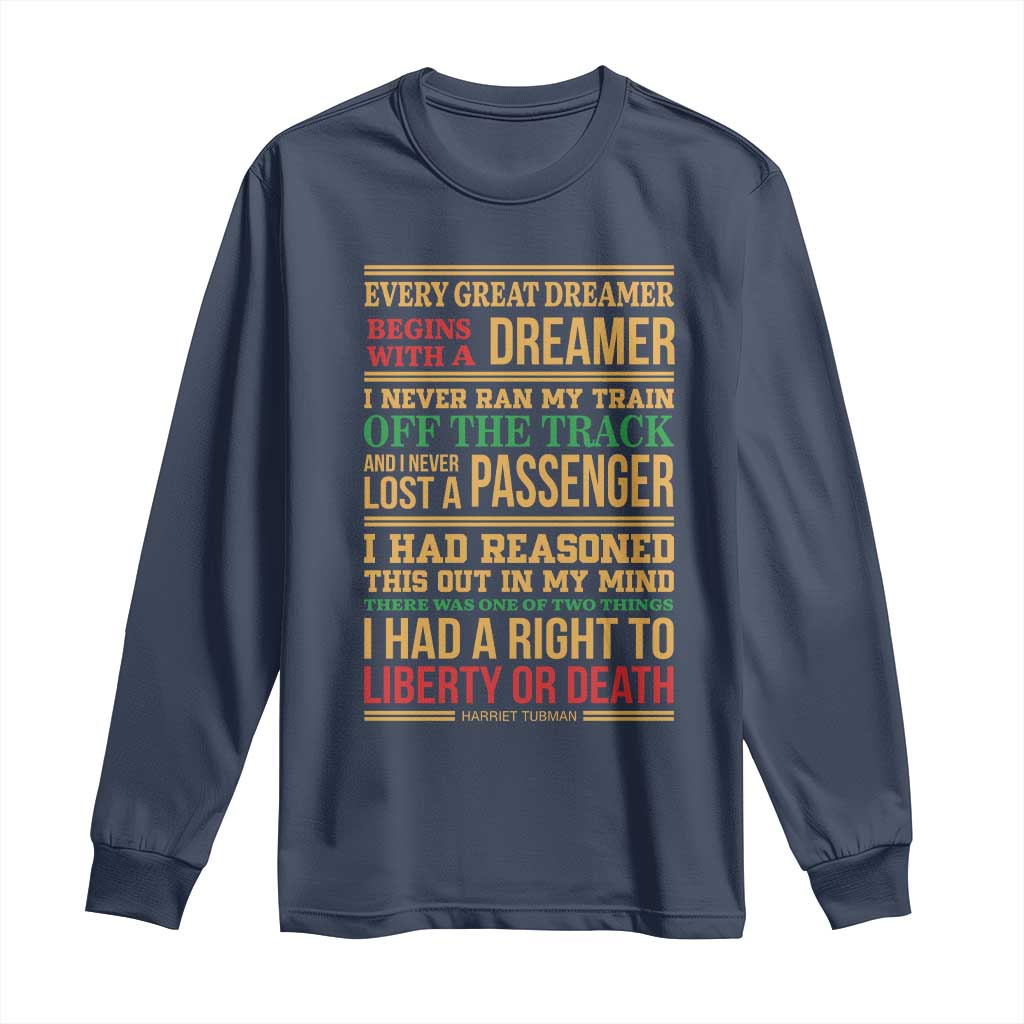 Harriet Tubman Powerful Quote Long Sleeve Shirt Strong Black Women Pride TS12 Navy Print Your Wear