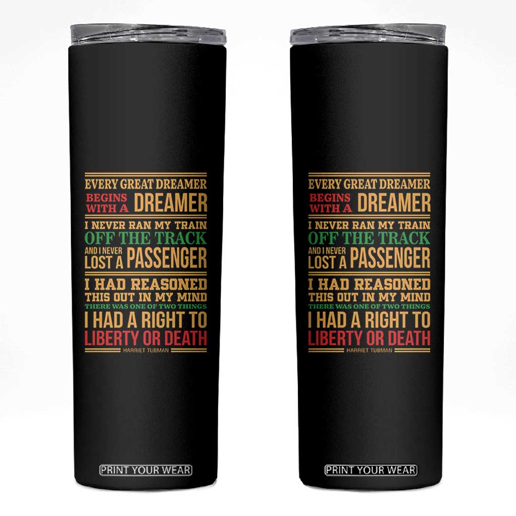 Harriet Tubman Powerful Quote Skinny Tumbler Strong Black Women Pride TS12 Black Print Your Wear