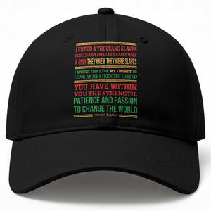 Harriet Tubman Powerful Quote Baseball Cap Female Empowerment History Gift TS12 Print Your Wear