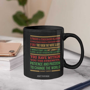 Harriet Tubman Powerful Quote Coffee Mug Female Empowerment History Gift TS12 Print Your Wear