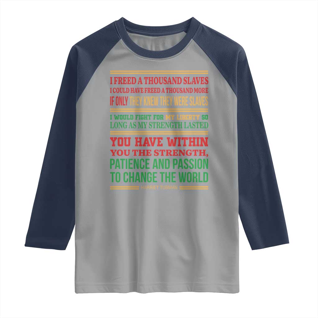 Harriet Tubman Powerful Quote Raglan Shirt Female Empowerment History Gift TS12 Sport Gray Navy Print Your Wear