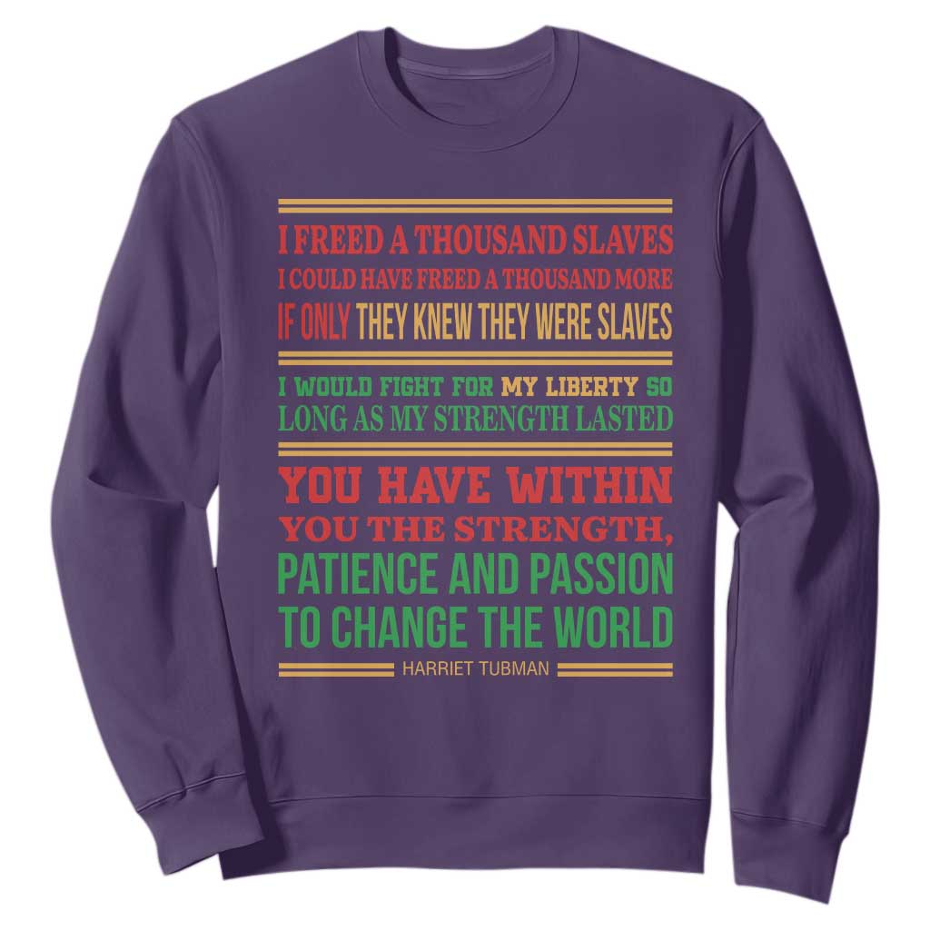 Harriet Tubman Powerful Quote Sweatshirt Female Empowerment History Gift TS12 Purple Print Your Wear