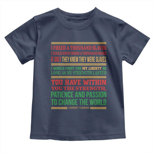Harriet Tubman Powerful Quote Toddler T Shirt Female Empowerment History Gift TS12 Navy Print Your Wear