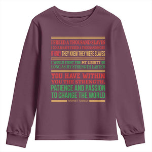 Harriet Tubman Powerful Quote Youth Sweatshirt Female Empowerment History Gift TS12 Maroon Print Your Wear