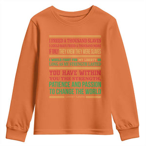 Harriet Tubman Powerful Quote Youth Sweatshirt Female Empowerment History Gift TS12 Orange Print Your Wear