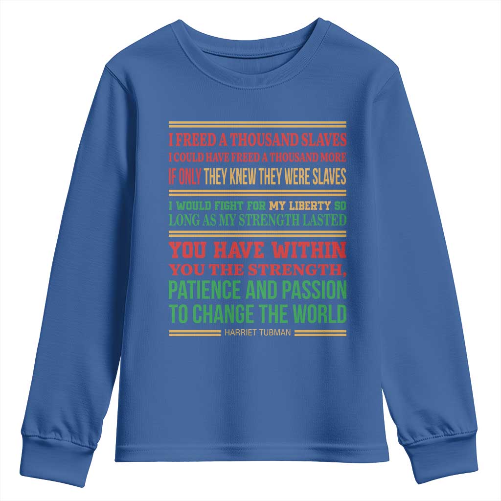 Harriet Tubman Powerful Quote Youth Sweatshirt Female Empowerment History Gift TS12 Royal Blue Print Your Wear