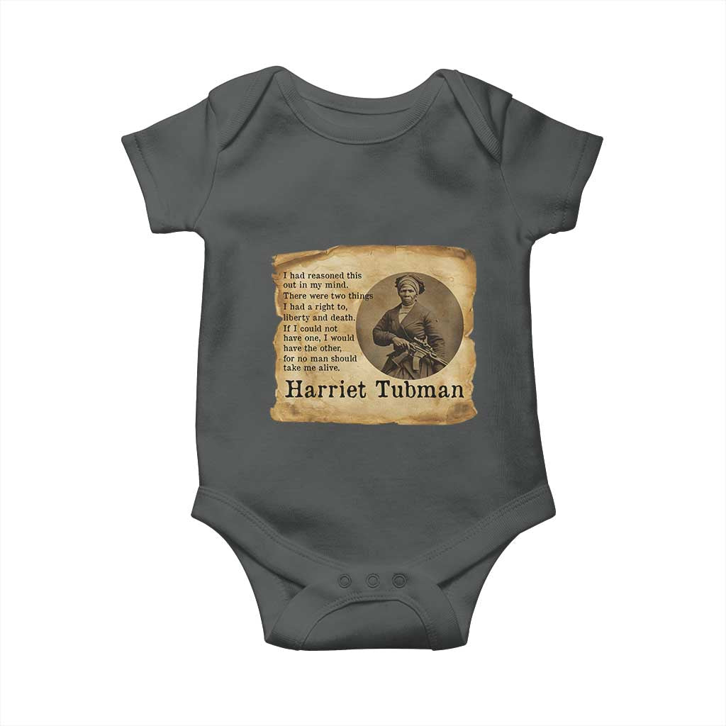 Harriet Tubman Quote Baby Onesie Liberty Or Death Empowerment Gift TS12 Dark Heather Print Your Wear