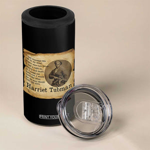 Harriet Tubman Quote 4 in 1 Can Cooler Tumbler Liberty Or Death Empowerment Gift TS12 Print Your Wear