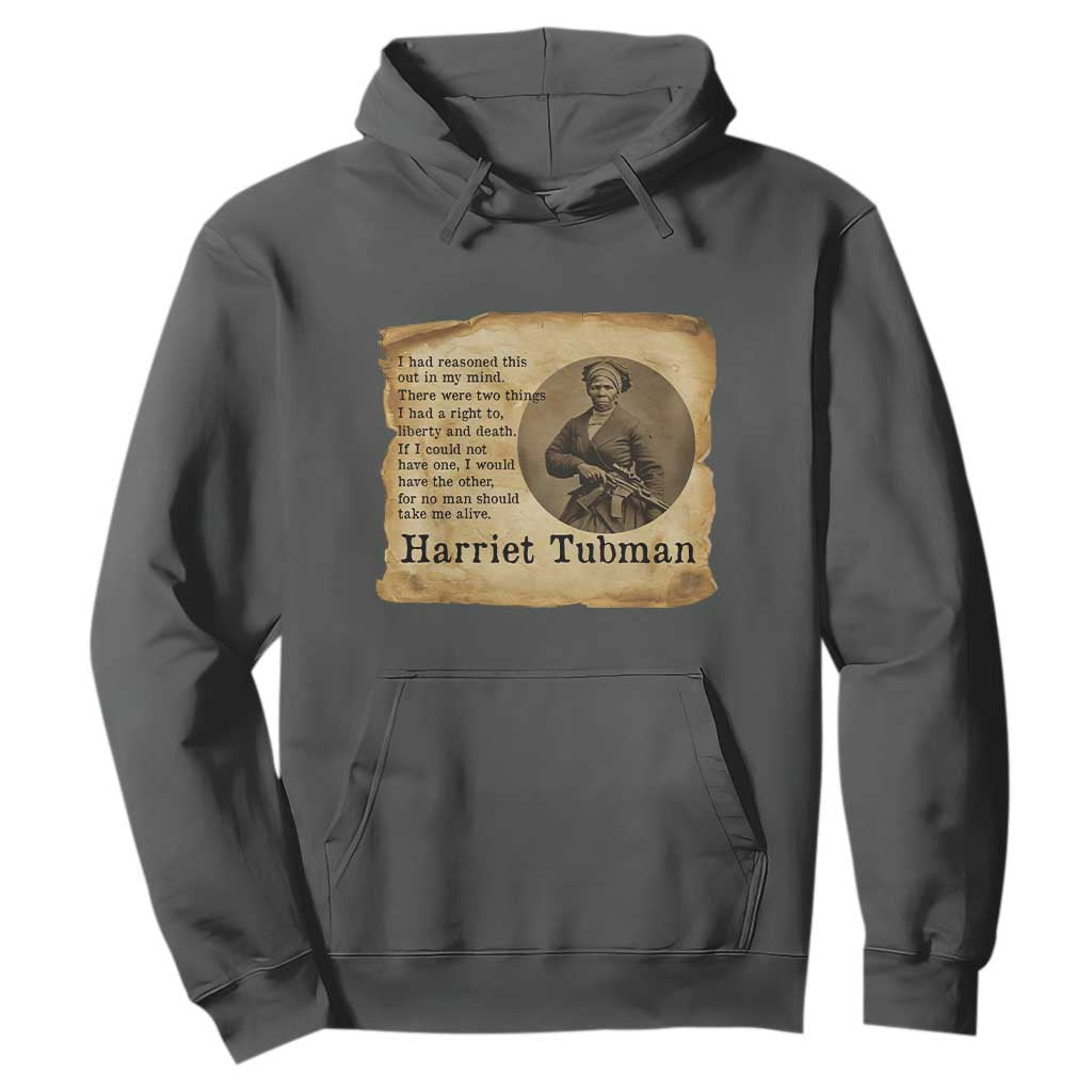 Harriet Tubman Quote Hoodie Liberty Or Death Empowerment Gift TS12 Dark Heather Print Your Wear