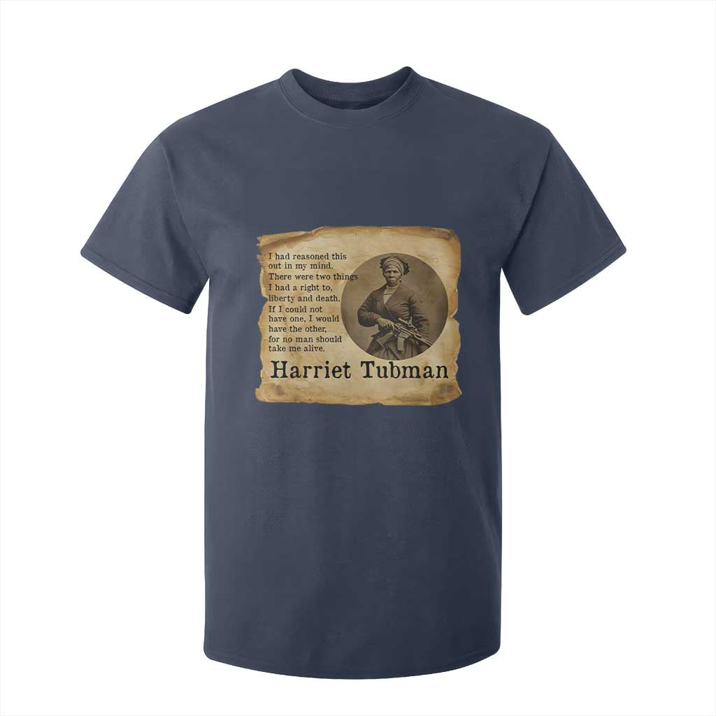 Harriet Tubman Quote T Shirt For Kid Liberty Or Death Empowerment Gift TS12 Navy Print Your Wear
