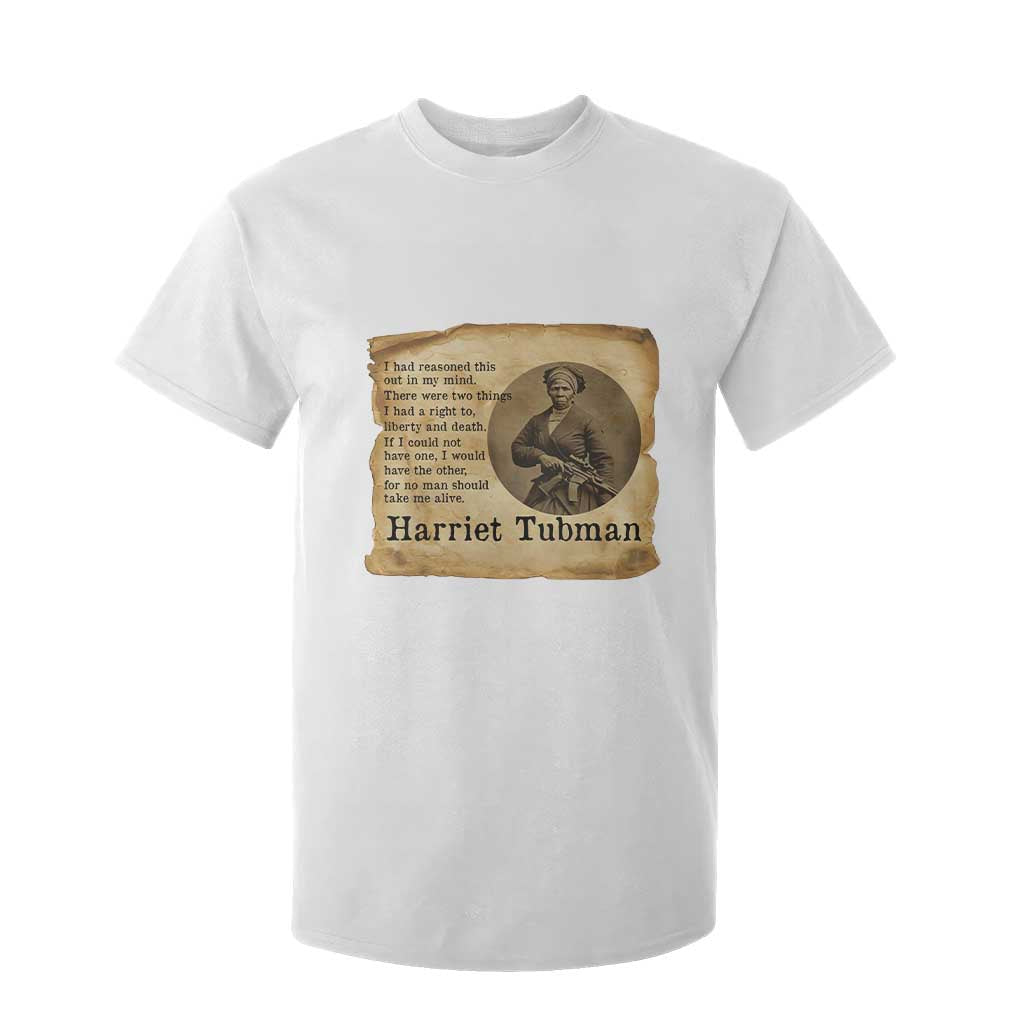 Harriet Tubman Quote T Shirt For Kid Liberty Or Death Empowerment Gift TS12 White Print Your Wear
