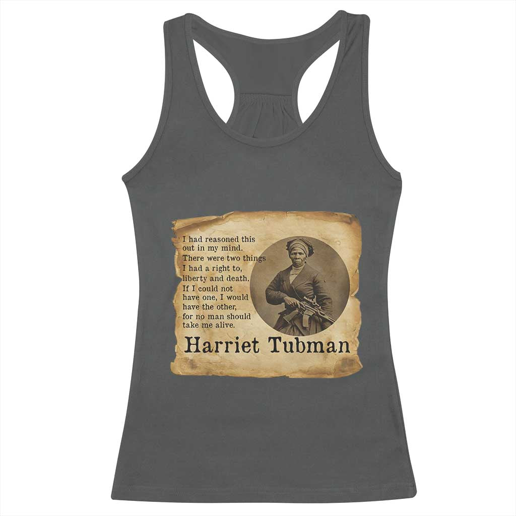 Harriet Tubman Quote Racerback Tank Top Liberty Or Death Empowerment Gift TS12 Dark Heather Print Your Wear