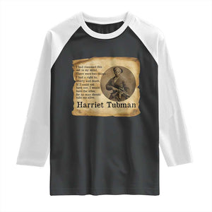 Harriet Tubman Quote Raglan Shirt Liberty Or Death Empowerment Gift TS12 Black White Print Your Wear