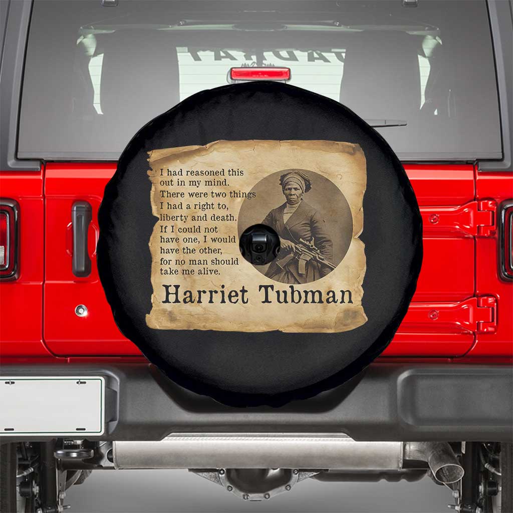 Harriet Tubman Quote Spare Tire Cover Liberty Or Death Empowerment Gift TS12 Black Print Your Wear