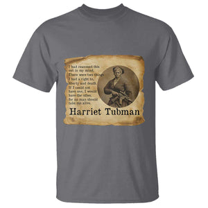 Harriet Tubman Quote T Shirt Liberty Or Death Empowerment Gift TS12 Charcoal Print Your Wear