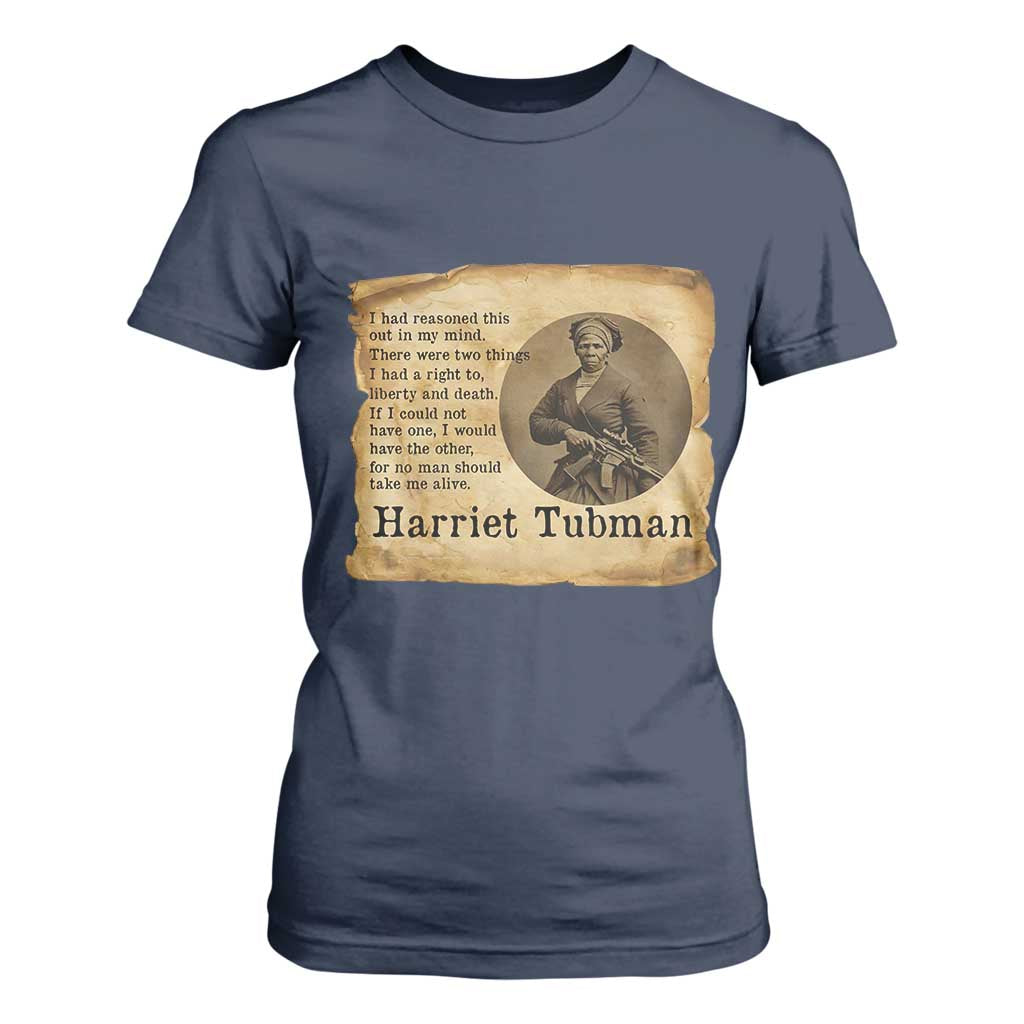 Harriet Tubman Quote T Shirt For Women Liberty Or Death Empowerment Gift TS12 Navy Print Your Wear