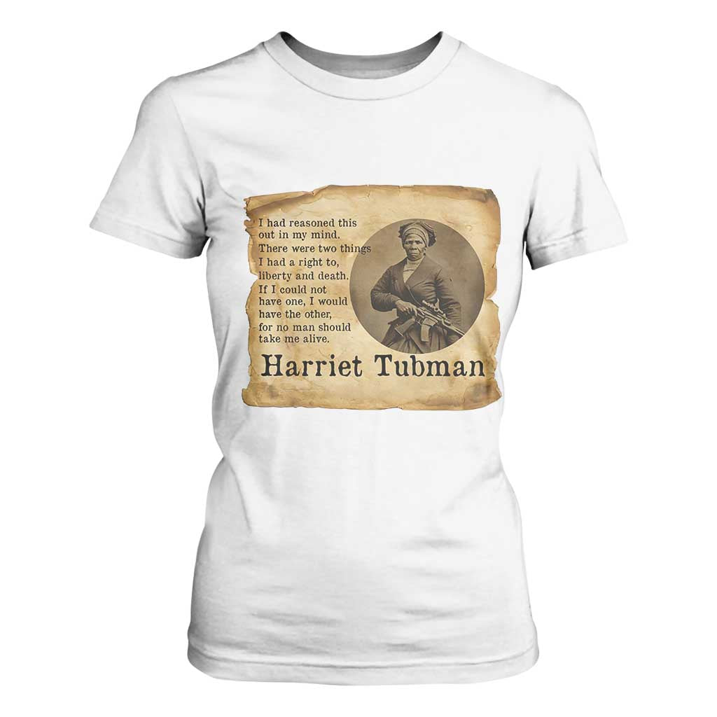 Harriet Tubman Quote T Shirt For Women Liberty Or Death Empowerment Gift TS12 White Print Your Wear