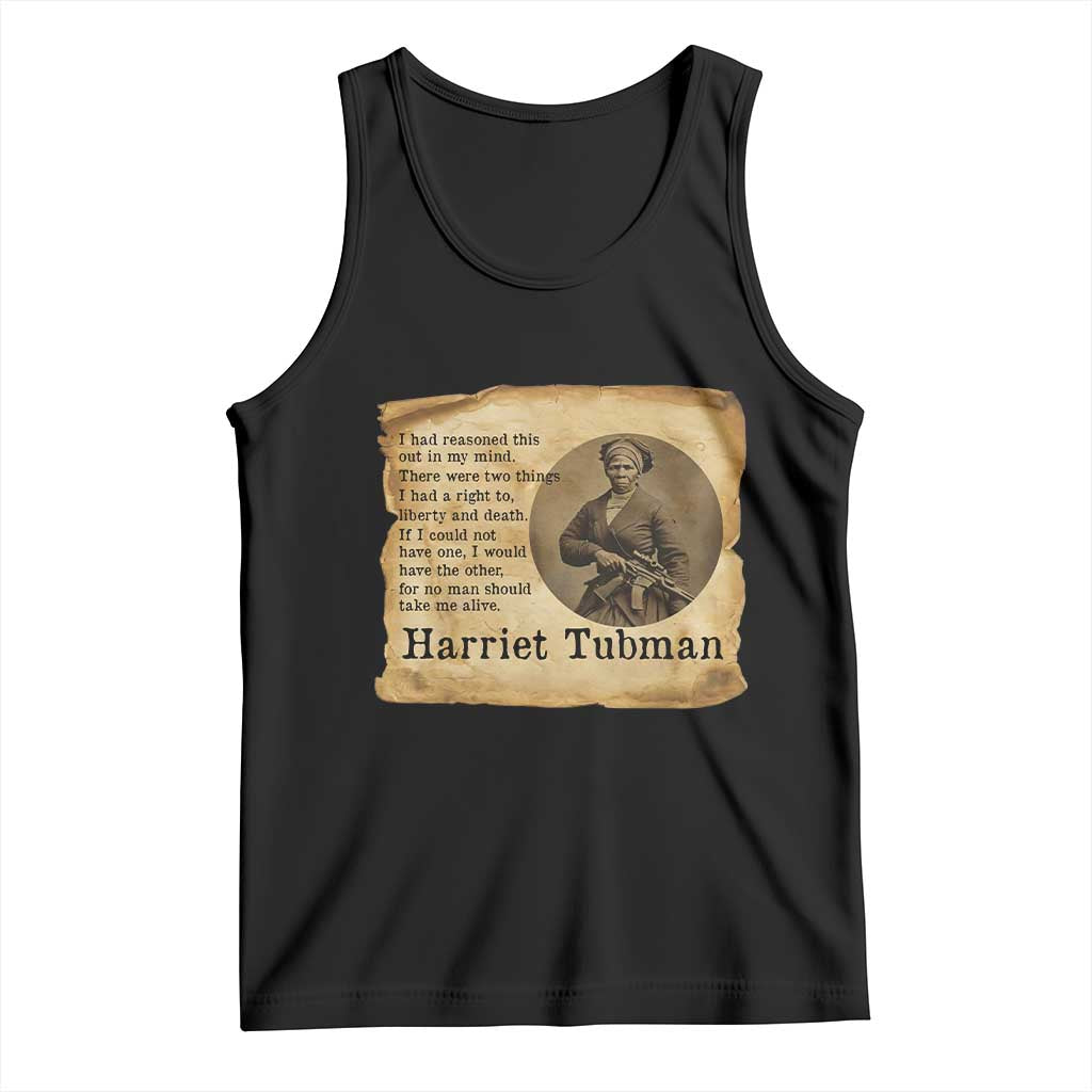 Harriet Tubman Quote Tank Top Liberty Or Death Empowerment Gift TS12 Black Print Your Wear