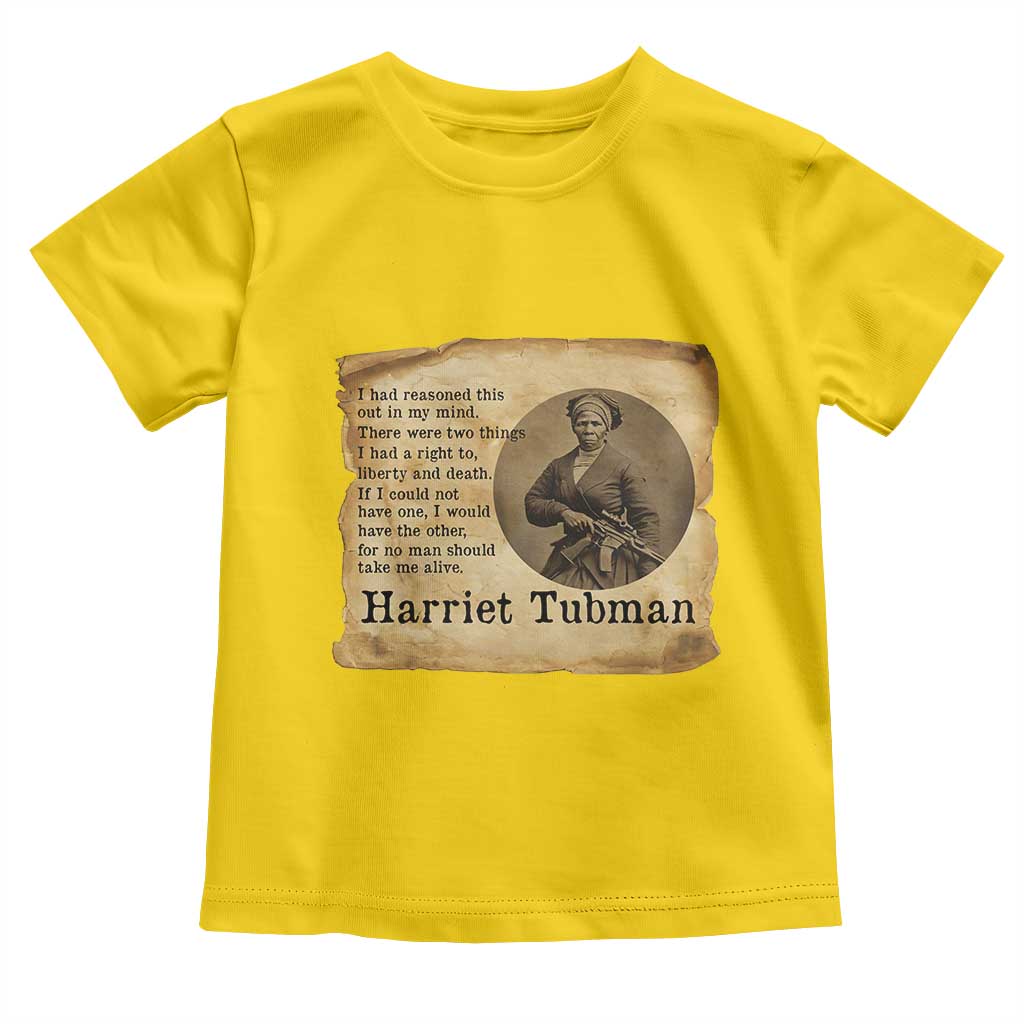 Harriet Tubman Quote Toddler T Shirt Liberty Or Death Empowerment Gift TS12 Daisy Print Your Wear