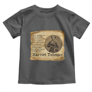 Harriet Tubman Quote Toddler T Shirt Liberty Or Death Empowerment Gift TS12 Dark Heather Print Your Wear